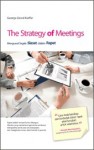 The Strategy of Meetings - George David Kieffer, FX Dono Sunardi, Moh. Sidik Nugraha