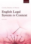 English Legal System in Context - Fiona Cownie, Anthony Bradney, Mandy Burton