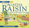 Agatha Raisin The Potted Gardener and The Walkers of Dembley - M.C. Beaton, Penelope Keith