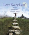 Love Every Leaf: The Life of Landscape Architect Cornelia Hahn Oberlander - Kathy Stinson