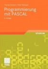 Programmierung Mit Pascal - Thomas Ottmann, Peter Widmayer