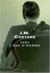 Vers l'âge d'homme - J.M. Coetzee