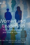 Women and Leadership: Transforming Visions and Diverse Voices - Jean Lau Chin