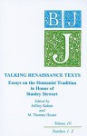 Talking Renaissance Texts: Essays in Honor of Stanley Stewart: <I>Ben Jonson Journal</I> Volume 16 - M. Thomas Hester, Jeffrey Kahan