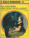 Gli assassini non sono intelligenti - Louis C. Thomas, Dolma Poli