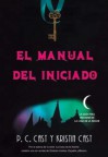 Manual del iniciado - P.C. Cast, Kim Doner