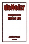 Denoizr. Productivity Booster for the Common Man - Jacek Artymiak