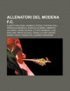 Allenatori del Modena F.C.: Alberto Malesani, Annibale Frossi, Stefano Pioli, Ferruccio Mazzola, Franco Colomba, Umberto Caligaris - Source Wikipedia