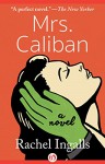 Mrs. Caliban: A Novel - Rachel Ingalls