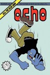 Ocho: Kill the Blue Man - Eric Mengel