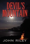 Devil's Mountain: An Allen Ross Novel - John Riley