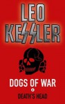 Death's Head (Dogs of War) - Leo Kessler