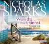 Wenn du mich siehst - Nicholas Sparks, Alexander Wussow, Astrid Finke