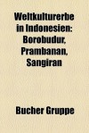 Weltkulturerbe In Indonesien - B. Cher Gruppe