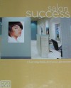 Salon Success: A Learning Guide for Career Advancement - Inc. Pivot Point International, SMP