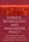 Science, Technology, And Innovation Policy: Opportunities And Challenges For The Knowledge Economy (International Series On Technology Policy And Innovation) - Pedro Conceicao