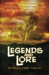 Legends and Lore: An Anthology of Mythic Proportions - Alyson Grauer, Sarah Hunter Hyatt, Emma Michaels, R. M. Ridley, Sarah E. Seeley, Lance Schonberg, Danielle E. Shipley, A. F. Stewart, M. K. Wiseman, Penny Freeman, Kristina Harris