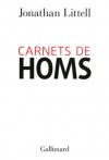 Carnets de Homs: 16 janvier-2 février 2012 - Jonathan Littell