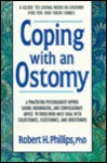 Coping with Ostomy - Robert H. Phillips