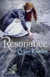 Resonance - Celine Kiernan