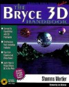 The Bryce 3D Handbook - R. Shamms Mortier