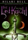 The Last Knight - Hilari Bell