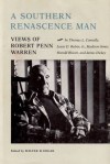 A Southern Renascence Man: Views of Robert Penn Warren - Walter B. Edgar