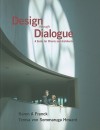 Design Through Dialogue: A Guide for Clients and Architects - Karen A. Franck