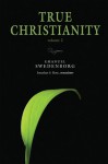 True Christianity, vol. 2: The Portable New Century Edition - Emanuel Swedenborg, Jonathan S. Rose