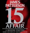 15th Affair - James Patterson, Maxine Paetro