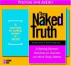 The Naked Truth: A Working Woman's Manifesto on Business and What Really Matters - Margaret Heffernan