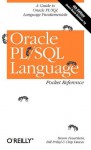 Oracle PL/SQL Language Pocket Reference - Steven Feuerstein, Bill Pribyl, Chip Dawes