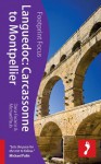 Languedoc: Carcassonne to Montpellier - Dana Facaros, Michael Pauls