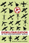 Demilitarization in the Contemporary World - Peter Stearns