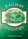 Railway Oddities - Geoffrey Body