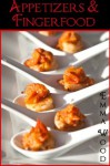 Appetizers & Fingerfood - Over 100 Recipes! - Emma Wood