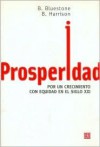 Prosperidad. Por Un Crecimiento Con Equidad En El Siglo XXI - Barry Bluestone, Bennett Harrison