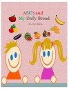 ABC's and My Daily Bread - Joyce Burns