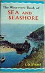 The Observer's Book of Sea and Seashore - I.O. Evans