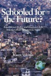 Schooled for the Future? Educational Policy and Everyday Life Among Urban Squatters in Nepal (Hc) - Karen Valentin