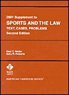 2001 Supplement To Sports And The Law, 2nd Ed - Paul C. Weiler, Gary R. Roberts