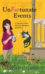 Un-Fur-tunate Events (Vanessa Abbot Cat Cozy Mystery Series Book 4) - Nancy C. Davis