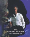 The Healing Journey - Carl A. Hammerschlag