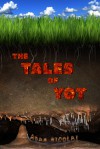 The Tales of Yot - Adam Nicolai, Ardian Hoda