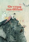 De vraag van Olifant - Leen Van Den Berg, Kaatje Vermeire