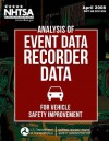 Analysis of Event Data Recorder Data for Vehicle Safety Improvement - Marco P Desilva, National Highway Traffic Safety Administ