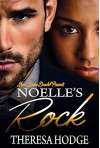 Noelle's Rock: A BWWM Holiday Romance - Theresa Hodge