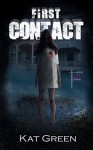 First Contact (Haunts for Sale Series) - Kat Green, Kat de Falla