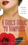 A Girl's Guide to Vampires - Katie MacAlister