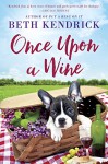 Once Upon a Wine - Beth Kendrick